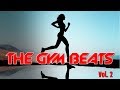 The gym beats vol2 nonstopmegamix best workout musicfitnessmotivationsportsaerobiccardio