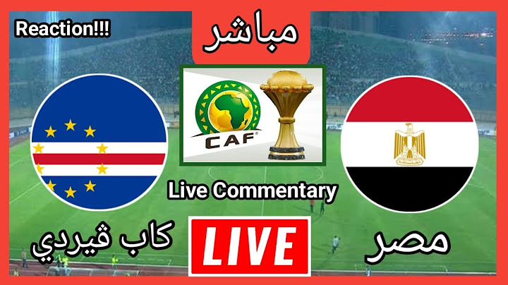 بث مباشر || مباراة مصر والرأس الاخضر في تصفيات كأس الامم الافريقية || رد فعل الشوط الاول