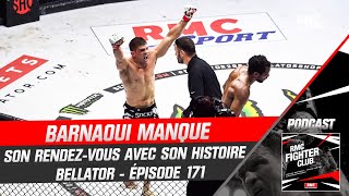 MMA : Barnaoui manque son rendez-vous avec son histoire, le débrief (Fighter club)