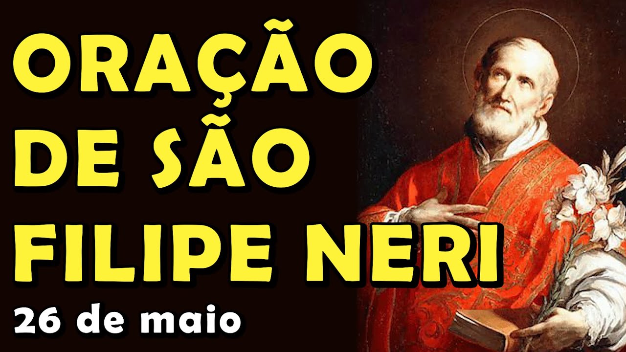 Oração a São Filipe Neri
