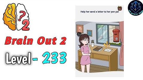 Brain Out 2 Level 233 walkthrough solution gameplay
