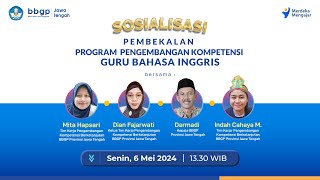 Sosialisasi Pembekalan Program Pengembangan Kompetensi GURU BAHASA INGGRIS