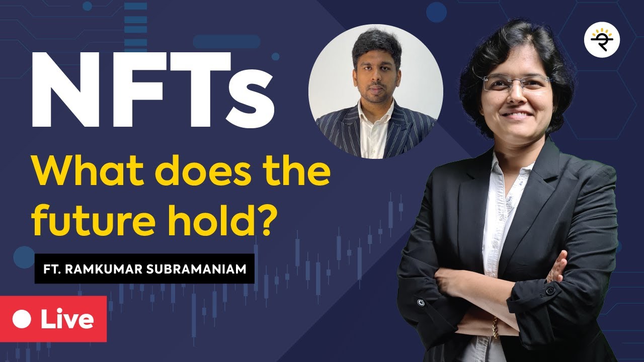 NFTs | What Does The Future Hold? | CA Rachana Ranade ft. Ramkumar Subramaniam