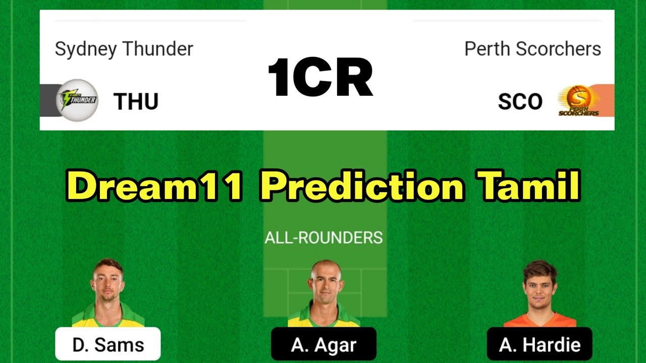 THU vs SCO Dream11 Prediction in Tamil | Dream11 Tips