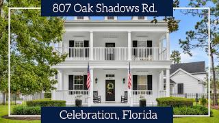 House for Sale in Celebration, FL | 807 Oak Shadows Rd. | $1,949,000