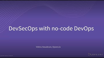 DevSecOps and AppSec Strategies with Opsera