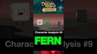 BFDIE CHARACTER ANALYSIS #9: Fern #bfdi #bfdie #osc