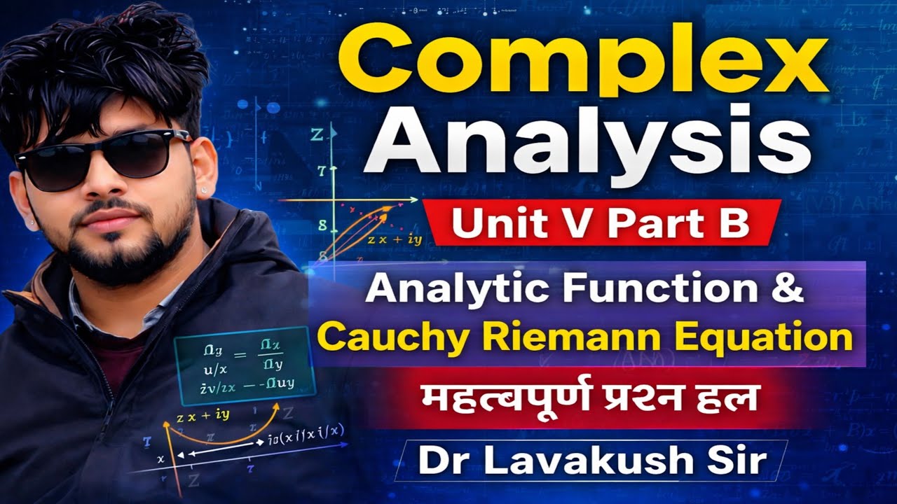 Complex Analysis Unit V Part B | Analytic Function & Cauchy Riemann ...