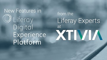 New Features in Liferay DXP