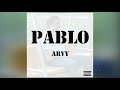 Arvy  pablo official audio