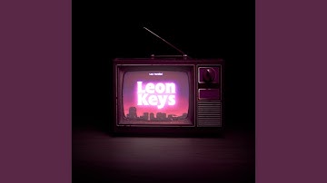 Leon Keys (feat. Theo Katzman & Joe Dart)