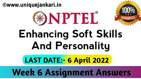 Enhancing Soft Skills And Personality week 6 Assignment || NPTEL Answers 2022 || Unique Jankari