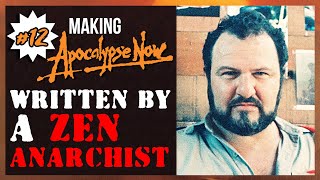 John Milius: The Story Behind Writing Apocalypse Now | Ep12 | Making Apocalypse Now