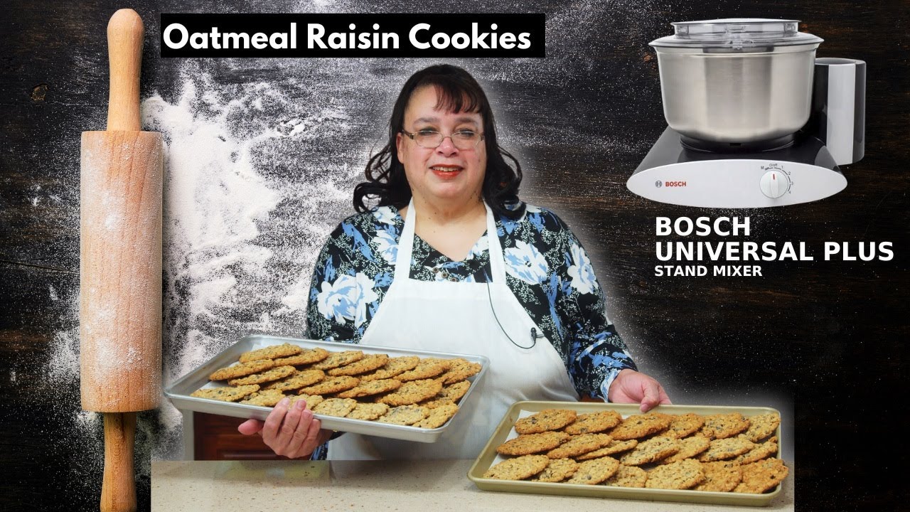 Bosch Universal Plus Stand Mixer | Double Batch of Oatmeal Raisin Cookies