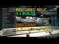 3 x RESTORED RELIC BUILDS, BOMBING / PREDATOR / ABYSS - The First Descendant