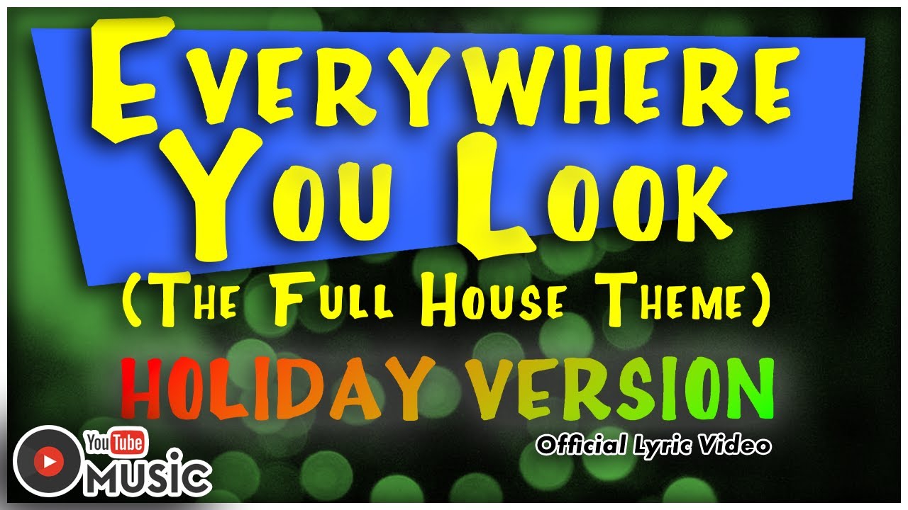 Everywhere You Look🎶, 🎥 Full House Theme #DAKids #DAKtv #FullHouse , Family Matters Theme Song