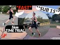 FAST 5K TIME TRIAL **14:XX**