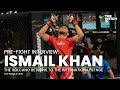 Ismail khan  prefight interview  qadya 003 mma