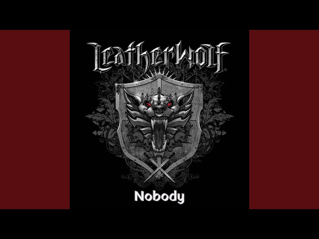 Leatherwolf - Nobody