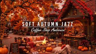 Warm Autumn Fireplace Ambience at Outdoor Coffee Shop🍂Soft Jazz Instrumental Music for Stress Relief screenshot 4