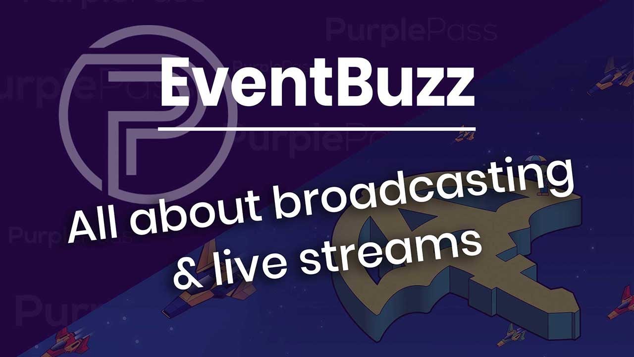 The EventBuzz podcast: best platform and broadcasting software for streaming