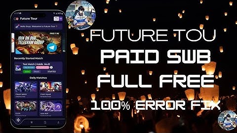 🔥 FUTURE TOU | PAID SWB FULL FREE 😱 100% Error Fix 🔥