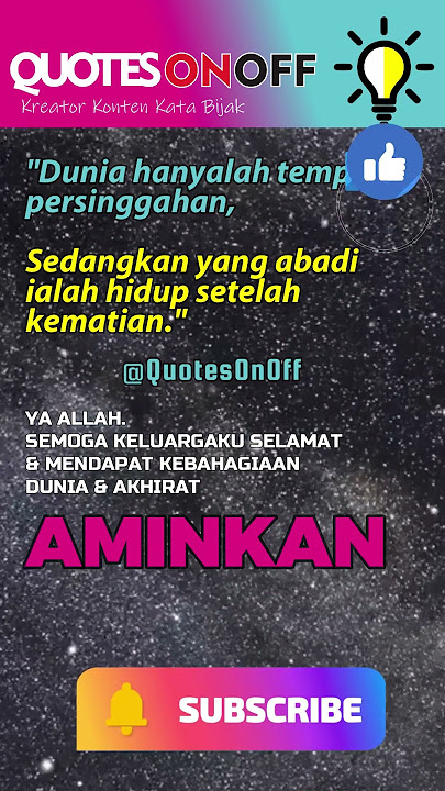 DUNIA TEMPAT PERSINGGAHAN #quotesonoff #alibinabithalibquotes