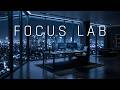 Deep Focus Music for Work & Study FOCUS LAB (2 Hours)