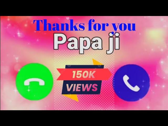 papa ji ka phone aaya hai Ringtone,papa ji ka phone aaya hai,papi ji please  pick up the phone, from maa ka phon aya Watch Video 