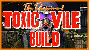 The Division 2 | TOXIC VILE BUILD | PYRO FIRE STARTER BUILD | EXOTIC MASK