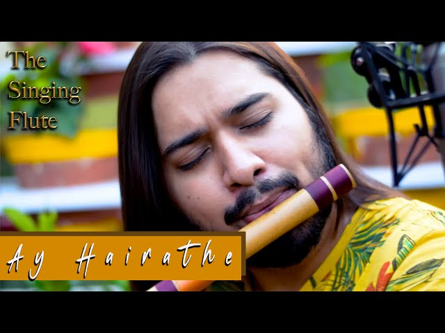 Ay Hairathe || A.R. Rahman || Flute Cover || The Singing Flute || Panchajanya Dey class=