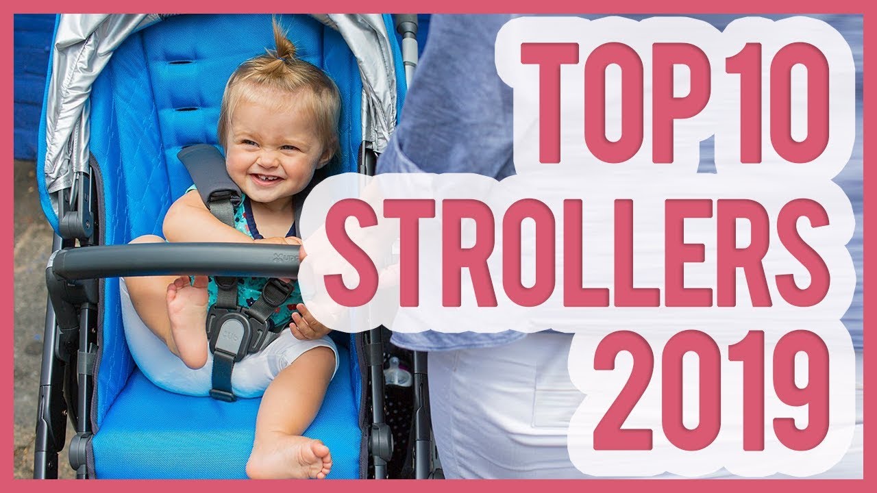 top 10 strollers 2019