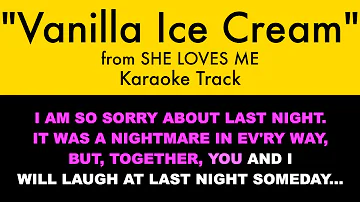 "Vanilla Ice Cream" from She Loves Me - Karaoke Track with Lyrics