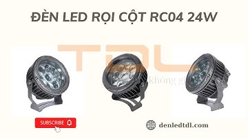 Đèn LED Rọi Cột 24w RC04 Giá Rẻ | Đèn LED Rọi Cột Hà Nội | Thành Đạt Led