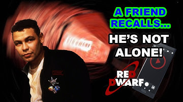 Red Dwarf Series 1 - Trapped, All Alone, With No Kind of Atmosphere (A Friend Recalls)
