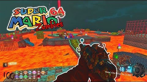 Super Mario 64 Lethal Lava Land ZOMBIES | Custom Zombies