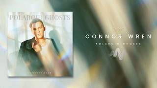 POLAROID GHOSTS (Official Lyric Video) | Connor Wren