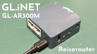 Test Gl.inet Gl-Ar300M Reiserouter De 4K