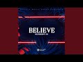 Believe feat fiji