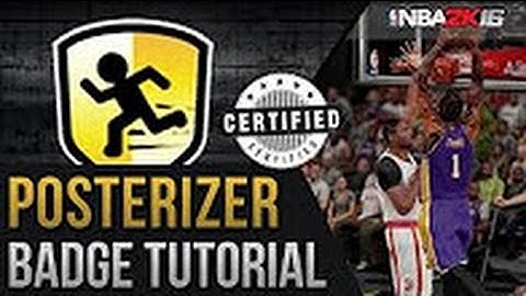 HOW TO GET POSTERIZER BADGE FAST  NBA 2K17  ONE GAME BADGE