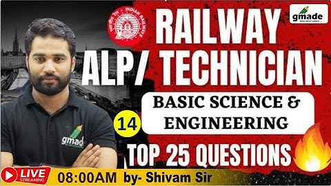 RRB ALP & Tech Physics🤩Top 25 Question Basic Science Eng. |Theory & MCQ | By Shivam Sir #alp  #gmade