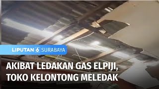 Tiba-tiba Toko Kelontong di Sidoarjo Meledak | Liputan 6 Surabaya