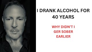 Alcohol For 40 Years ….Why Did I Not Get Sober #alcoholfree #sobercurious #sober