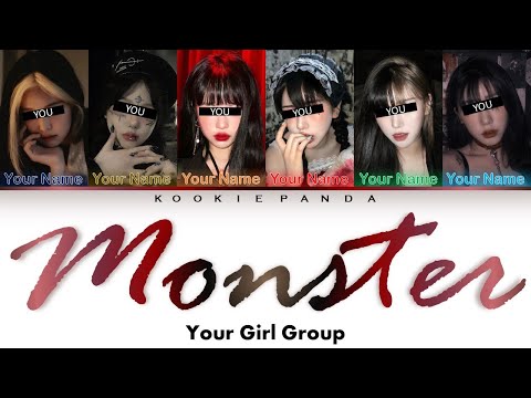 [YOUR GIRL GROUP] Monster by EXO [6 Members ver] (Color Coded Lyrics) ¡¡¡COVER BY PREETAXYZ!!