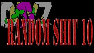 DayZ - MOD - Random Shit 10 (på svenska)