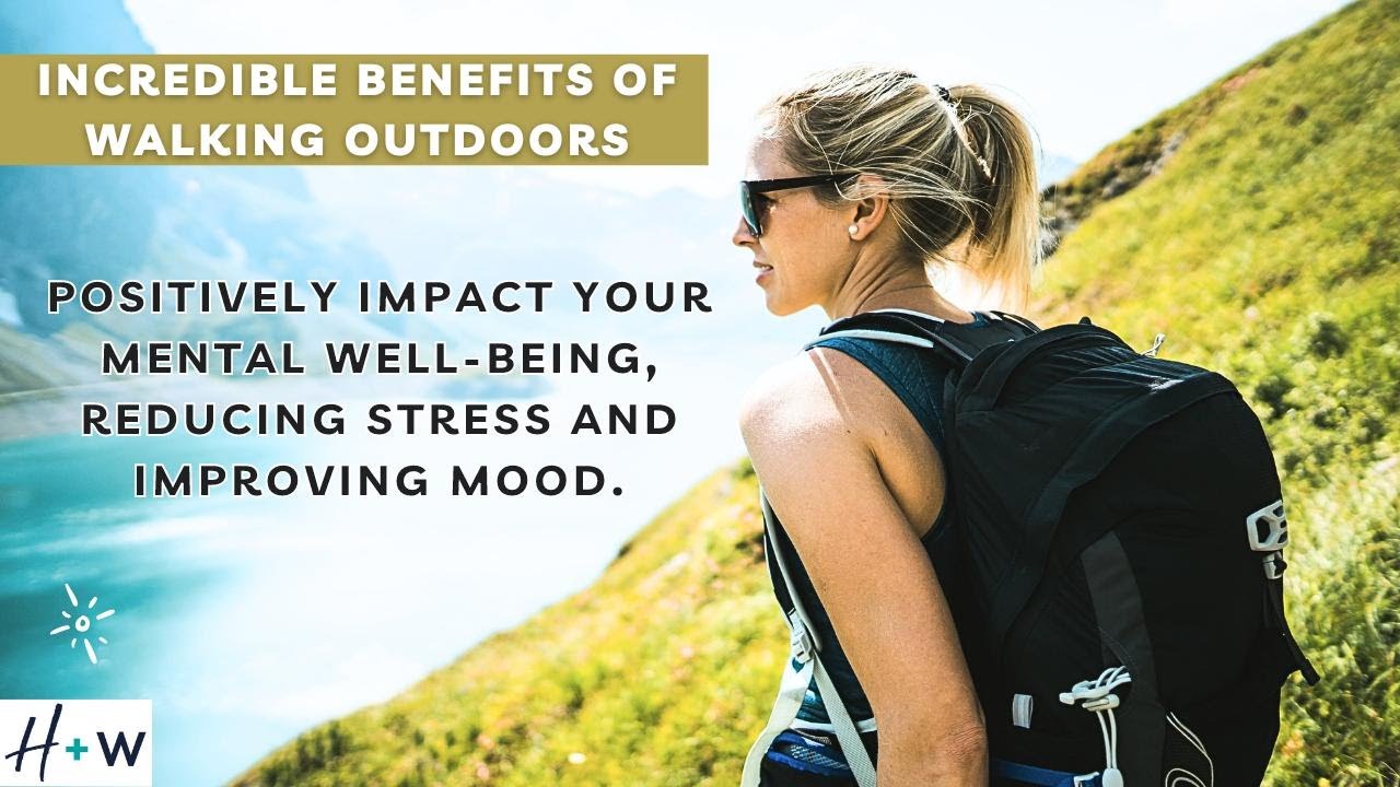 The Power Of An Outdoor Walk