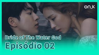 [CC.POR] | EP02 | Bride of The Water God | #ondakoreia