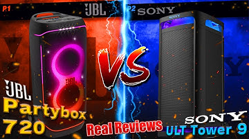 Sony ULT Tower 9 VS JBL Partybox 720 Side By Side Comparison