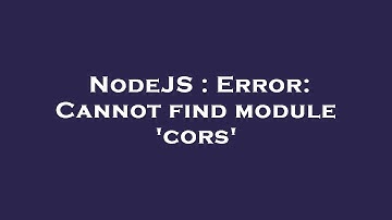 NodeJS : Error: Cannot find module 