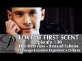 Live Interview with Renaud Salmon of Amouage on Persolaise Love At First Scent episode 100